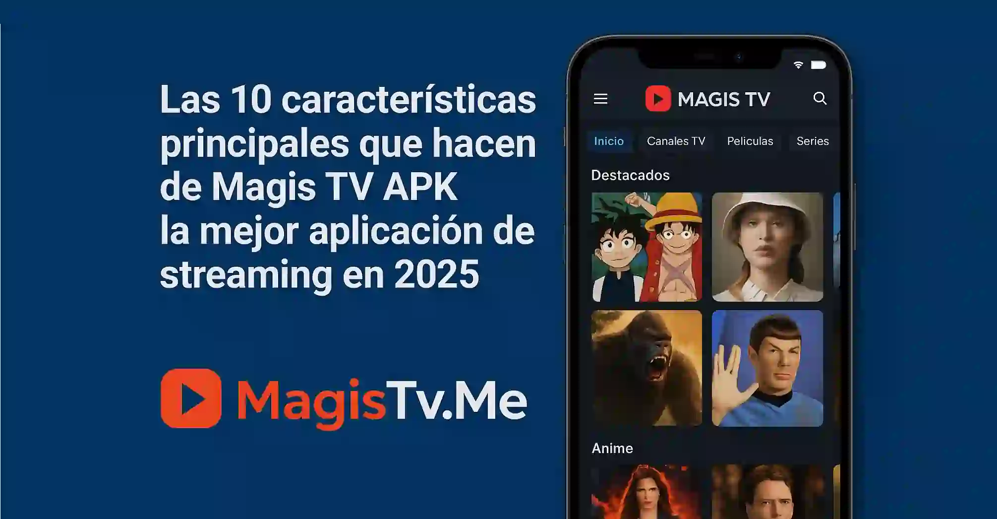 Las 10 características principales que hacen de Magis TV APK la mejor aplicación de streaming en 2025